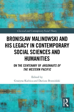 Bertrand.pt - Bronislaw Malinowski And His Legacy In Contemporary Social Sciences And Humanities