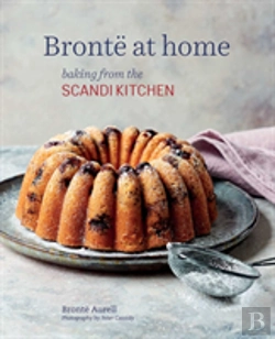 Bertrand.pt - Bronte At Home: Baking From The Scandikitchen