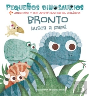 Bronto Busca A Papa (Vvkids)