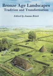 Bronze Age Landscapes