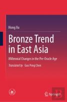 Bronze Trend In East Asia