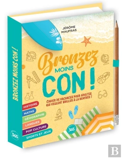 Bertrand.pt - Bronzez Moins Con ! Cahier De Vacances Pour Adultes Qui Veulent Briller À La Rentrée !