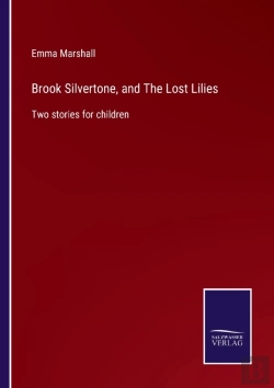 Bertrand.pt - Brook Silvertone, And The Lost Lilies