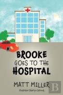Brooke Goes To The Hospital