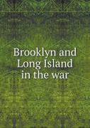 Brooklyn And Long Island In The War