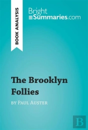 Brooklyn Follies By Paul Auster (Book Analysis)