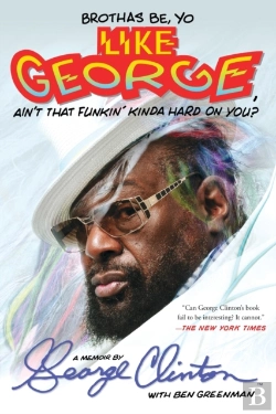 Bertrand.pt - Brothas Be, Yo Like George, Ain'T That Funkin' Kinda Hard On You?