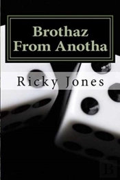 Brothaz From Anotha
