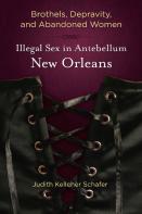 Brothels, Depravity, And Abandoned Women
