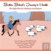 Brother Bobcat'S Journey To Health
