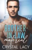 Brother-In-Law Material