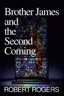 Brother James And The Second Coming