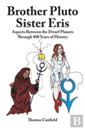 Brother Pluto, Sister Eris