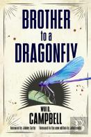 Brother To A Dragonfly