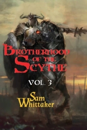 Brotherhood Of The Scythe, Vol. 3