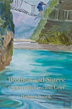 Bertrand.pt - Brothers And Sisters: Coping With Loss And Grief