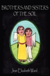 Brothers And Sisters Of The Soil