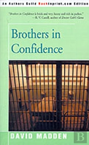 Brothers In Confidence