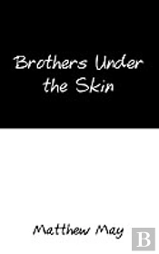 Brothers Under The Skin