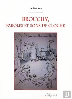 Bertrand.pt - Brouchy, Paroles Et Sons De Cloche
