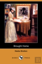Brought Home (Dodo Press)