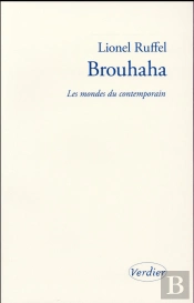 Brouhaha ; Les Mondes Du Contemporain