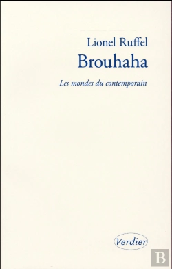 Bertrand.pt - Brouhaha ; Les Mondes Du Contemporain