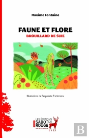 Brouillard De Suie ; Une Aventure De Faune Et Flore