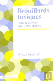 Brouillards Toxiques : Vallée De La Meuse, 1930, Contre-Enquête
