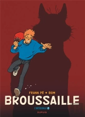 Broussaille : Intégrale Vol.2 : Tomes 3 À 5 : 1988-2002