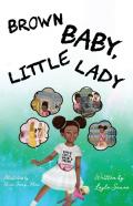 Brown Baby, Little Lady