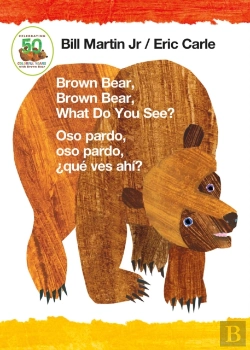 Bertrand.pt - Brown Bear, Brown Bear, What Do You See? / Oso Pardo, Oso Pardo,  Que  Ves Ahi? (Bilingual Board Book - English / Spanish)