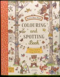 Brown Bear Wood: Colouring And Spotting Book