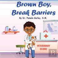 Brown Boy, Break Barriers