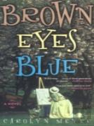 Brown Eyes Blue