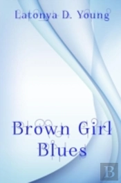 Brown Girl Blues
