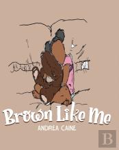 Brown Like Me