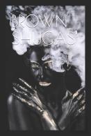 Brown Shugas'