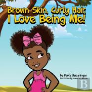 Brown Skin, Curly Hair, I Love Being Me!