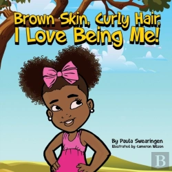 Bertrand.pt - Brown Skin, Curly Hair, I Love Being Me!
