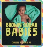 Brown Sugar Babies