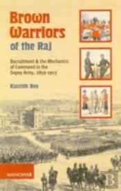 Brown Warriors Of The Raj