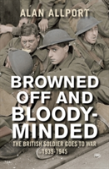 Browned Off And Bloody-Minded