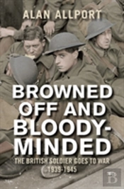 Browned Off And Bloody-Minded