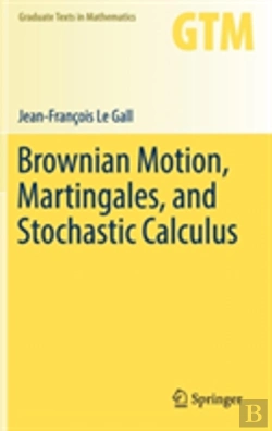 Bertrand.pt - Brownian Motion, Martingales, And Stochastic Calculus