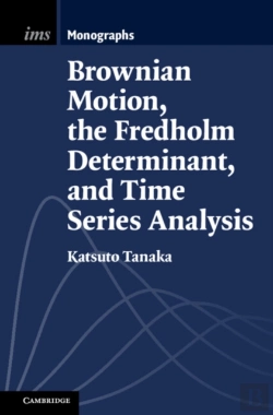 Bertrand.pt - Brownian Motion, The Fredholm Determinant, And Time Series Analysis
