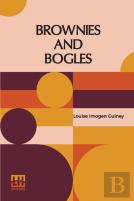Brownies And Bogles
