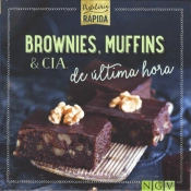 Brownies, Muffins & Cia. de Última Hora