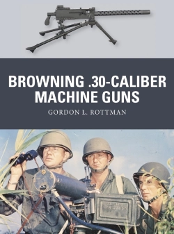Bertrand.pt - Browning .30-Caliber Machine Guns