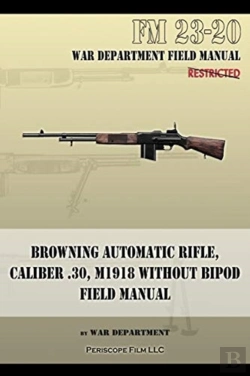 Bertrand.pt - Browning Automatic Rifle, Caliber .30, M1918 Without Bipod